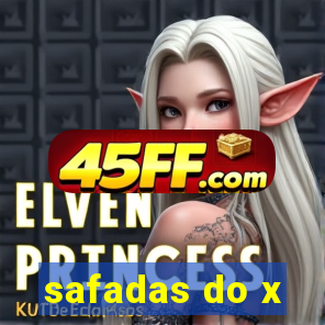 safadas do x